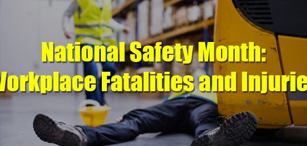National-Safety-Month_Workplace-Fatalities-and-Injuries